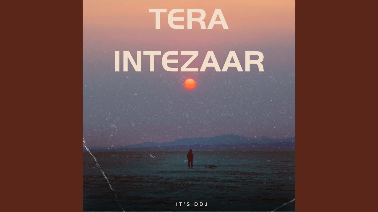 Watch Tera Intezaar on YouTube Watch Tera Intezaar on YouTube