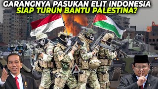 ISRAEL KAGET LIHAT PASUKAN ELIT INDONESIA! Siap Tuntaskan Kemenangan Palestina?