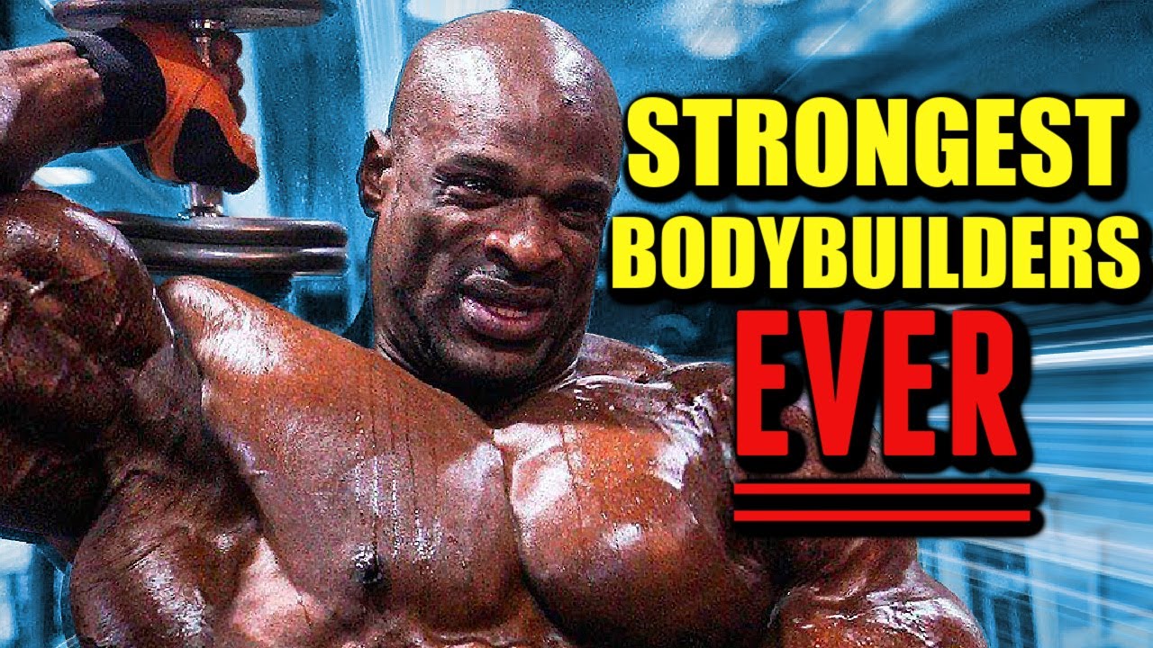 Top 10 Strongest Bodybuilders Of All Time Youtube