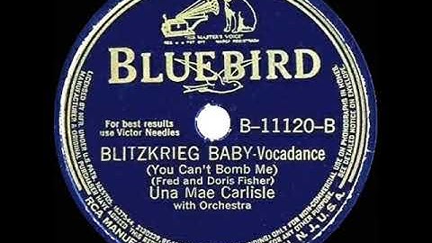 1941 Una Mae Carlisle - Blitzkrieg Baby (You Can’t Bomb Me)
