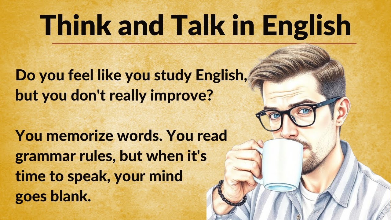 Think and Talk in English || Graded Reader || Improve Your English ...