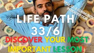 Discover the most important lesson for a life path 33/6 numerology master number