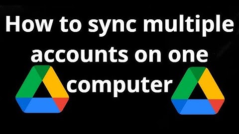 How to sync multiple Google Drive accounts on one computer