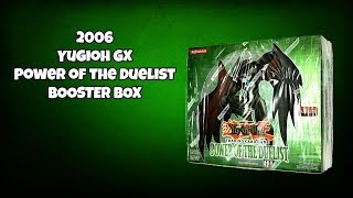 OPENING A 2006 YUGIOH: GX POWER OF THE DUELIST BOOSTER BOX