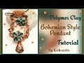 Polymer Clay Bohemian Style Pendant Tutorial