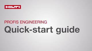 Getting Started with Hilti PROFIS Engineering: From Workspace to Design