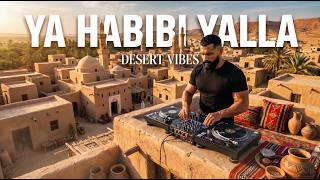Alabina - Ya Habibi Yalla Casablanca 🌴 Afro House Remix Desert Vibes
