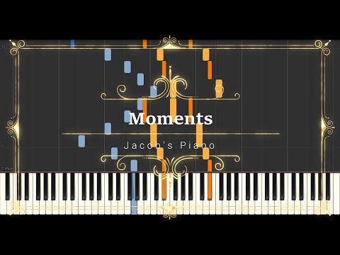 Moments (Sheet Music, MIDI,) - Jacob's Piano