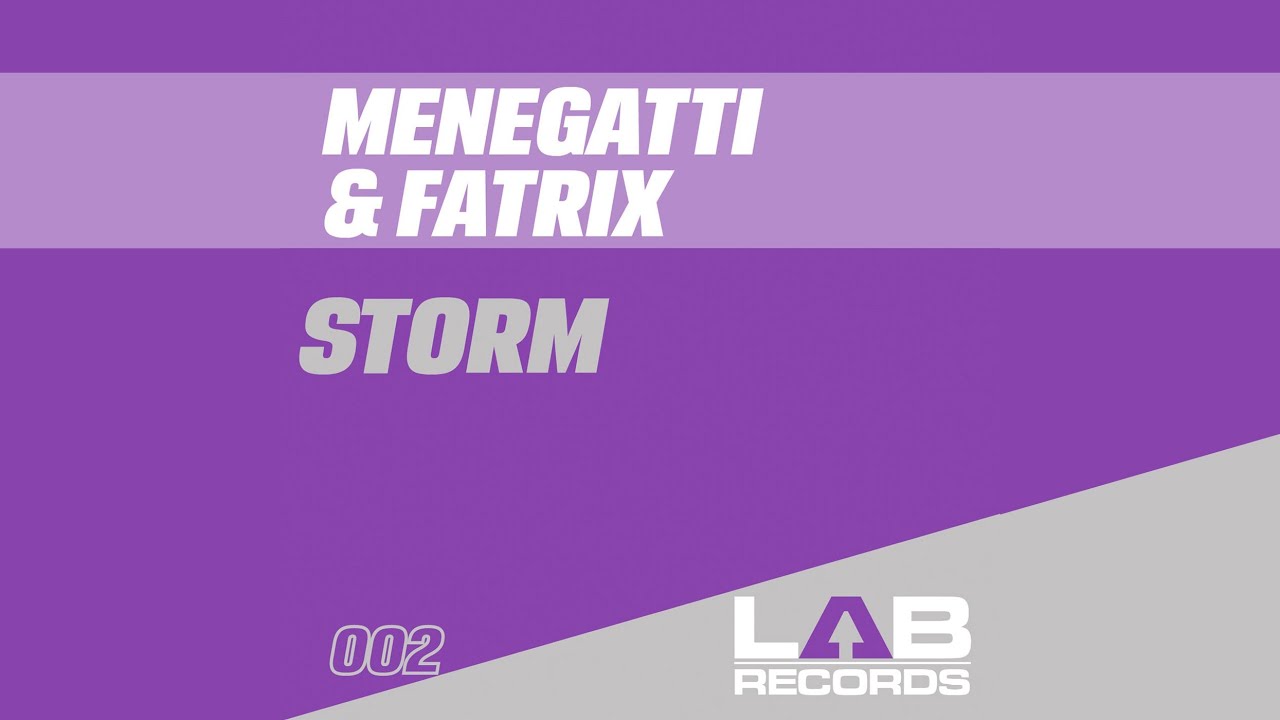 Menegatti Fatrix - Storm (Radio Edit) [Official] official secrets