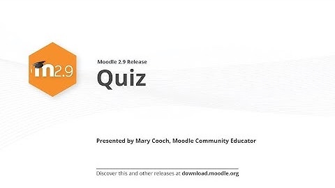 Moodle 2.9 Release Highlights: Quiz