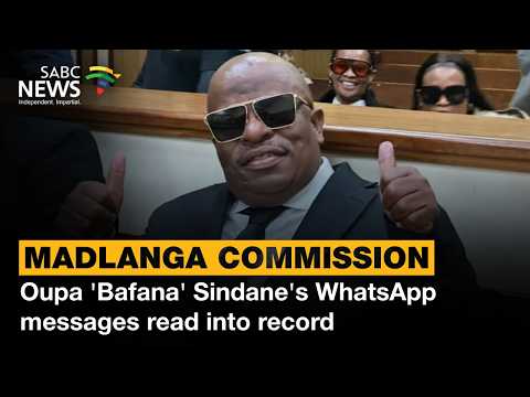 Madlanga Commission | Oupa 'Bafana' Sindane's WhatsApp messages read into record