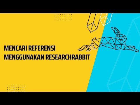 Mencari Referensi menggunakan Research Rabbit