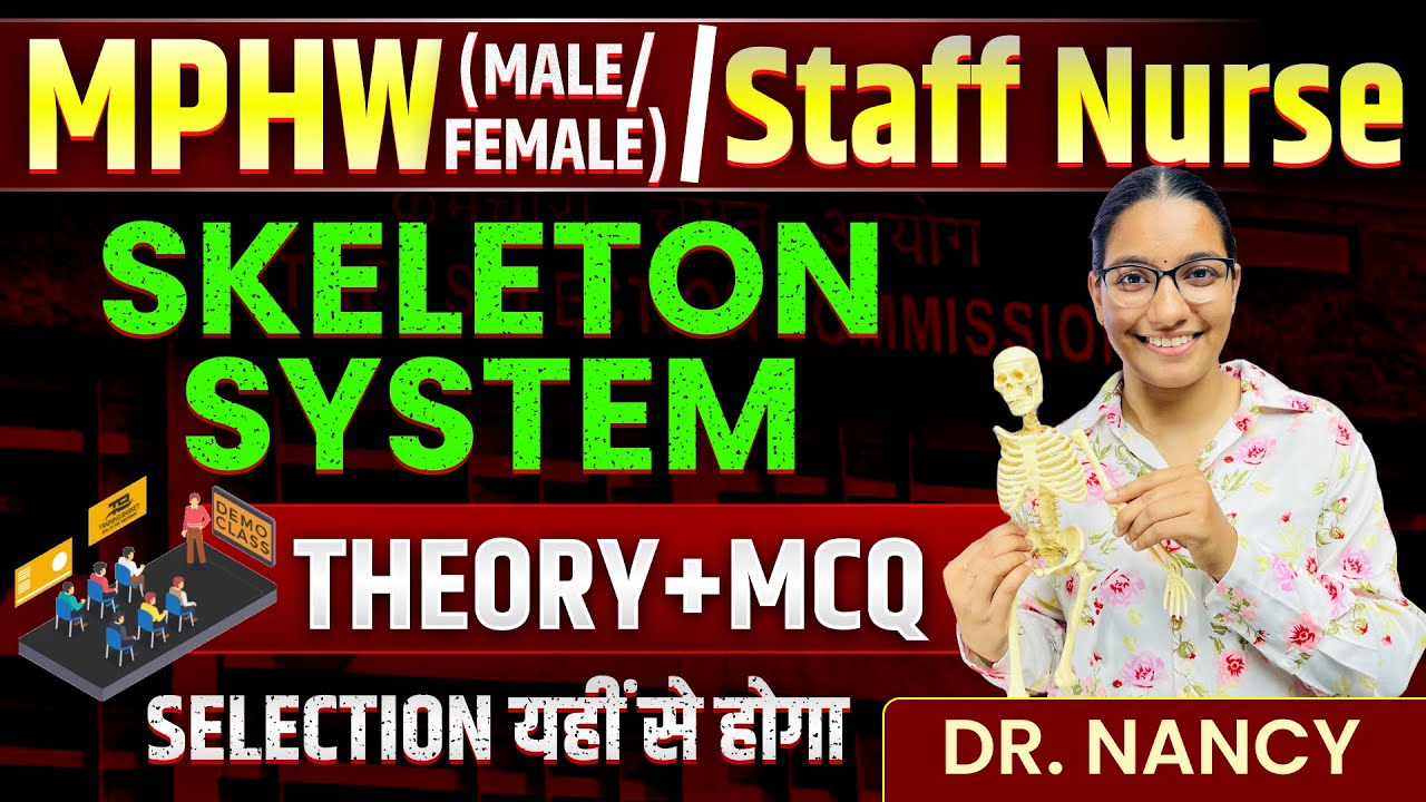 HSSC MPHW | Staff Nurse Exam | Skeleton System Theory + MCQ | Science Class by Dr. Nancy