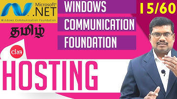#15 Hosting In Communication   || Windows Communication Foundation In Tamil