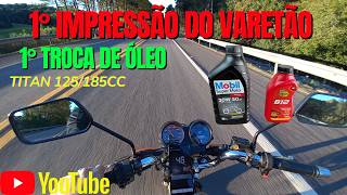 Titan 125 com Motor 185cc: Primeiras Impressões e Troca de Óleo de 100km!