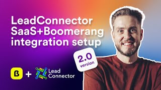 Connecting LC SaaS Account with Boomerang integration 2.0 🔗