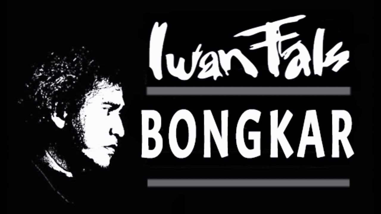 Iwan Fals. BONGKAR(1989) - YouTube