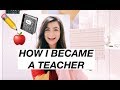 MY JOURNEY TO BECOMING A TEACHER!