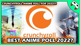 Crunchyroll Favorite Anime Poll 2022 - Lets Vote