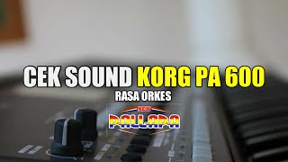 Cek Sound New Pallapa | KORG Pa600 KENDANG TRIAZ 2020