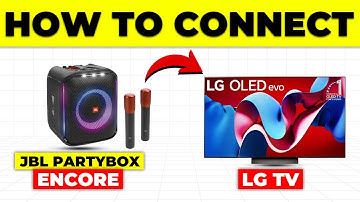 How To Connect JBL Partybox Encore To LG TV (How To Pair JBL Partybox Encore To LG TV)