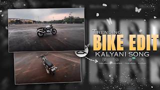 Instagram trending bike reel editing tutorial in capcut | kalyani song