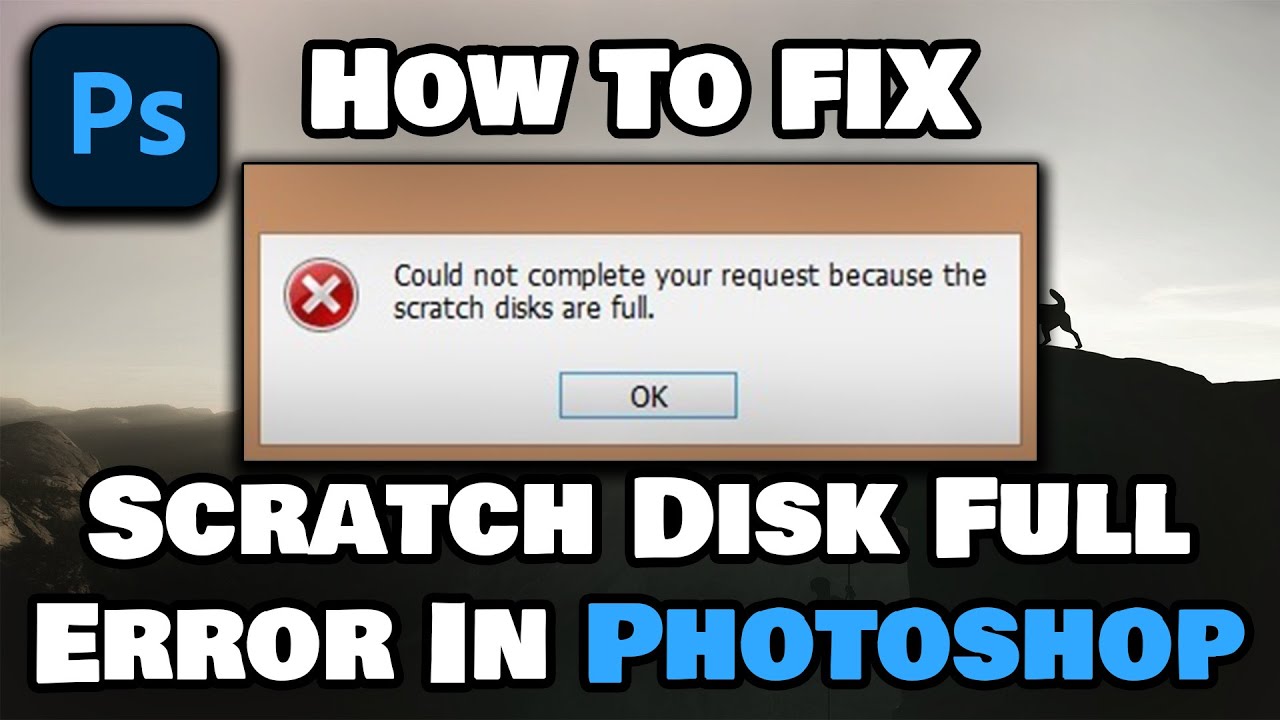 scratch disks are full scratch disks are full