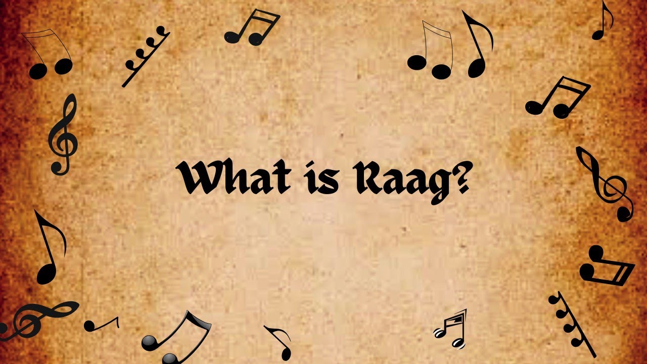 What is Raag? (English vedio) Part 1 - YouTube