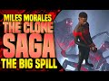 Miles Morales Clone Saga (The Big Spill)
