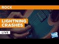 Lightning Crashes in the Style of "Live" with lyrics (no lead vocal)