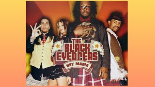 BLACK EYED PEAS_Hey Mama