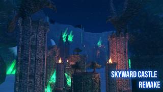 Skyward Castle Remake 1