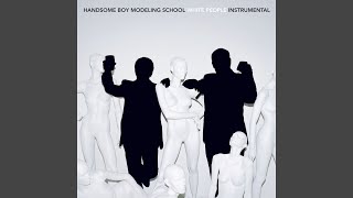 Video thumbnail of "Handsome Boy Modeling School - I've Been Thinking [Instrumental]"