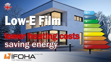 Reduce heating costs and save energy with low-E film / energy-saving film for windows and doors.