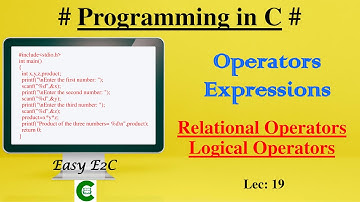 Relational Operators in C Programming | Logical Operators in C Programming