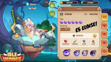 Building E5 Eloise on F2P Account - Idle Heroes