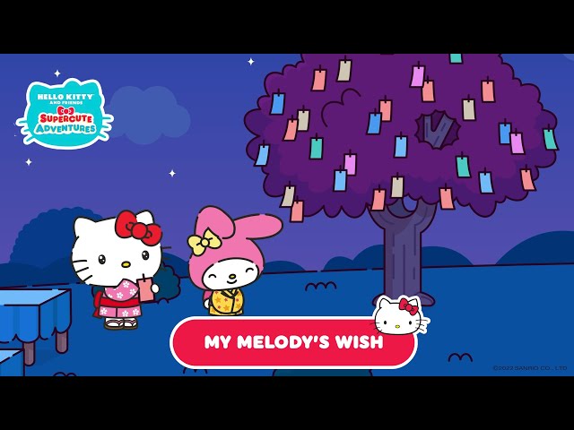 My Melody’s wish | Supercute Adventures 3 class=