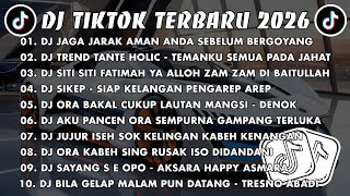 Dj Tiktok Terbaru 2026dj Jaga Jarak Aman Anda Sebelum Bergoyangdj Temanku Semua Pada Jahat Tante