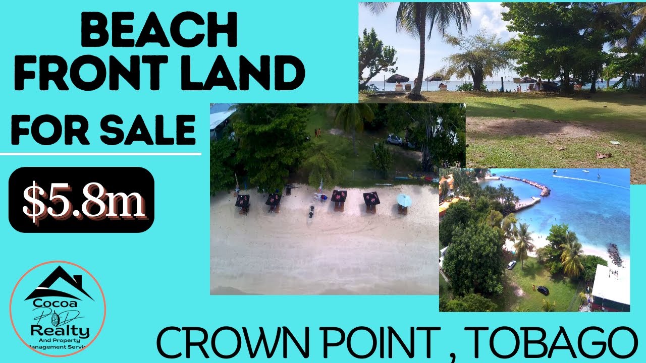 Crown Point, Tobago Beach Front Property for Sale Swallows Beach