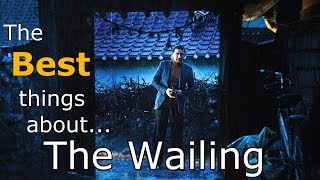 The Best Things About The Wailing Non - Spoilers
