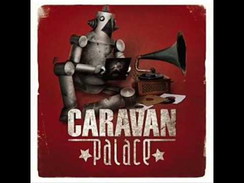 Caravan Palace - Star Scat