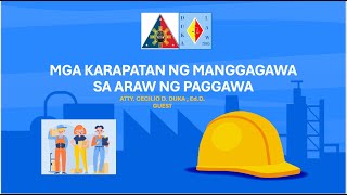 MGA KARAPATAN NG MANGGAGAWA SA ARAW NG PAGGAWA