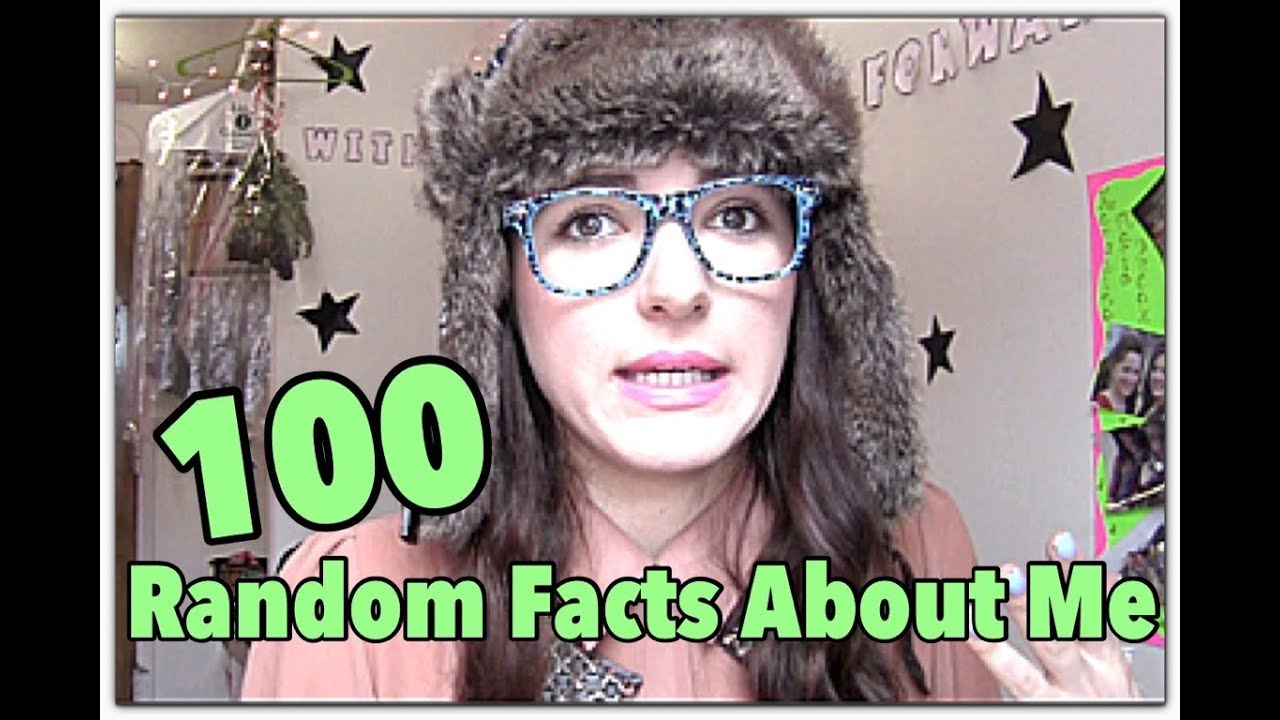 100 Random Facts About Me | TAG - YouTube