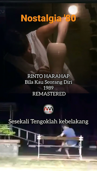 Rinto Harahap - Bila Kau Seorang Diri, 1989 , Nostalgia '80 | Remastered