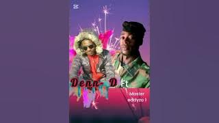 Denny d ft master eddizo 1 title webo rol mp3