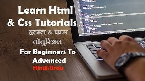 html and css in hindi / urdu Tutorial lec- 8 cellpadding , cellspacing & embed youtube video in html