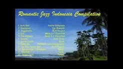 Jazz Indonesia Favorite Compilation  - Durasi: 1:38:40. 