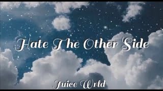 Juice WRLD - Hate The Other Side ft. Marshmello, Polo G & Kid Laroi (Lyrics)