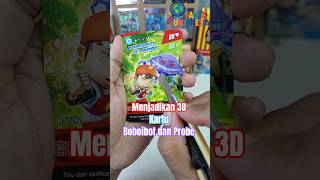 Menjadikan 3D kartu Boboibot dan probe #shorts #boboiboy #boboiboygalaxy