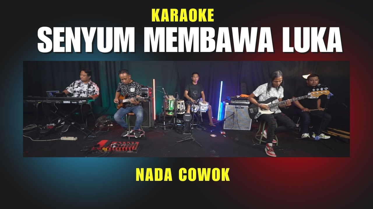 ANGGUR MERAH  SENYUM MEMBAWA LUKA KARAOKE NADA COWOK PRIA